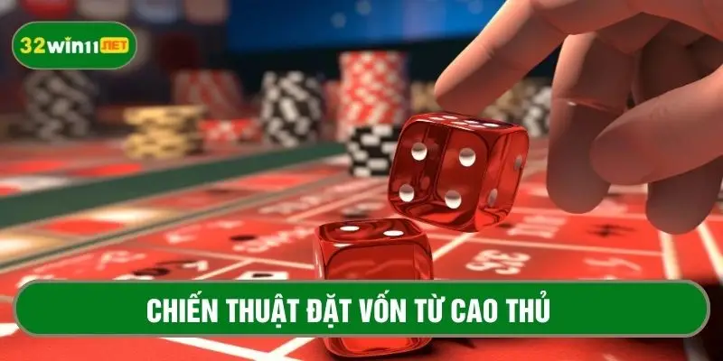 Cách chơi sicbo tăng tỉ lệ thắng nhờ chiến thuật vốn của cao thủ