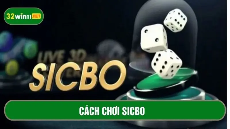 Cách chơi sicbo