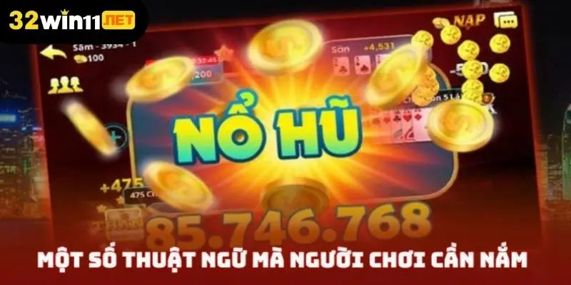 Một số thuật ngữ thông dụng trong slot siêu Vip