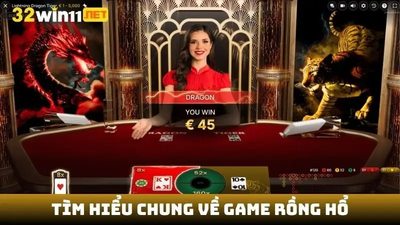 Tìm hiểu chung về game Rồng hổ