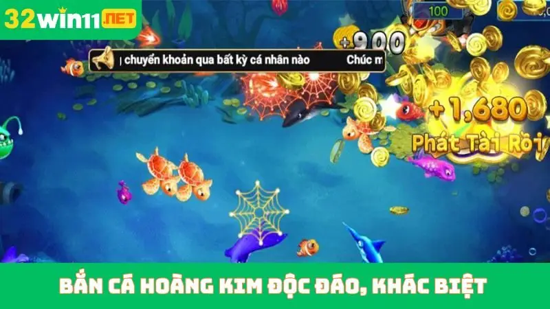 Bắn cá hoàng kim độc đáo, khác biệt