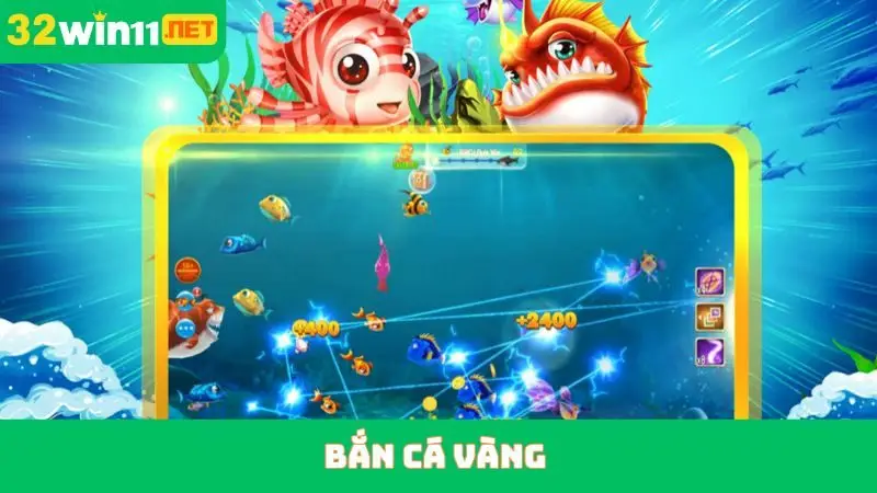 Bắn Cá Vàng